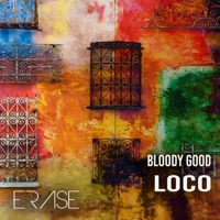 Loco - Single - Bloody Good