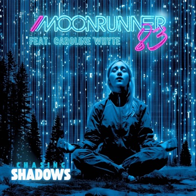 Chasing Shadows - Single