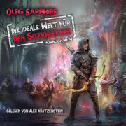 Die ideale Welt für den Soziopathen (Buch 14): Ein apokalyptisches LitRPG-Abenteuer (Unabridged)