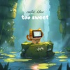 too sweet