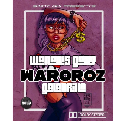 Waroroz (feat. Wanadis gang & Galadrilla) - Single