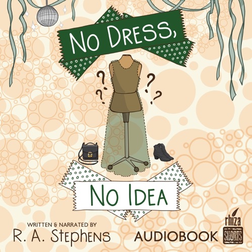 No Dress, No Idea (Unabridged) cover