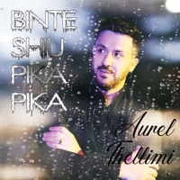 Aurel Thellimi - Binte shiu pika pika