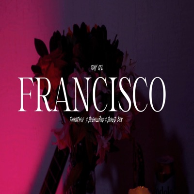 FRANCISCO (feat. DOBLE D) - Single