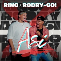 Así (feat. Rodry-Go!) - Single - Rino