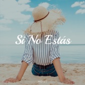 Si No Estás artwork