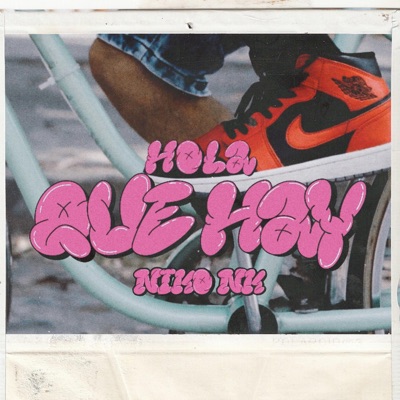 Hola Que Hay - Single