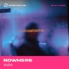 Nowhere - Single