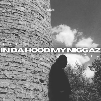 In da hood my niggaz - Single