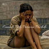 Cuando Todo Parecía Perdido