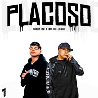 Placoso - Single - Boxor One & Carlos Luengo
