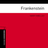 Frankenstein (adaptation): Oxford Bookworms Library - Mary Shelley & Jennifer Bassett