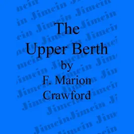 The Upper Berth (Unabridged)