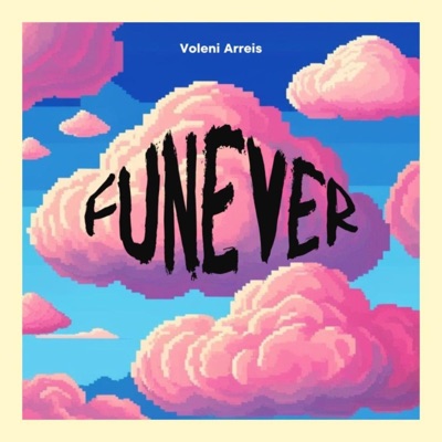 FUNEVER (feat. YAME) - Single