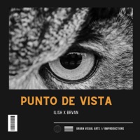 Punto De Vista - Single - Ilish & BRVAN