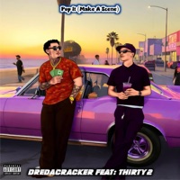 Pop It (feat. Thirty2) - Single - DreDaCracker