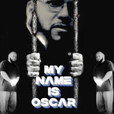 My Name Is Oscar (Say My Name) [Radio Edit] - Single