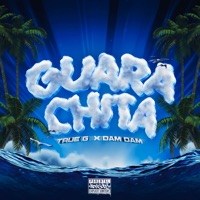 Guarachita - Single - Dam Dam & True G