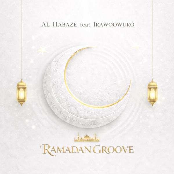 Ramadan Groove (feat. Irawoowuro)