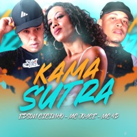 Kama Sutra - Single - Edson Cicinho, Mc Joyce & MC 4D