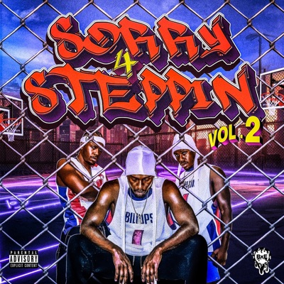 Sorry 4 Steppin' Vol. 2 (Mixtape)