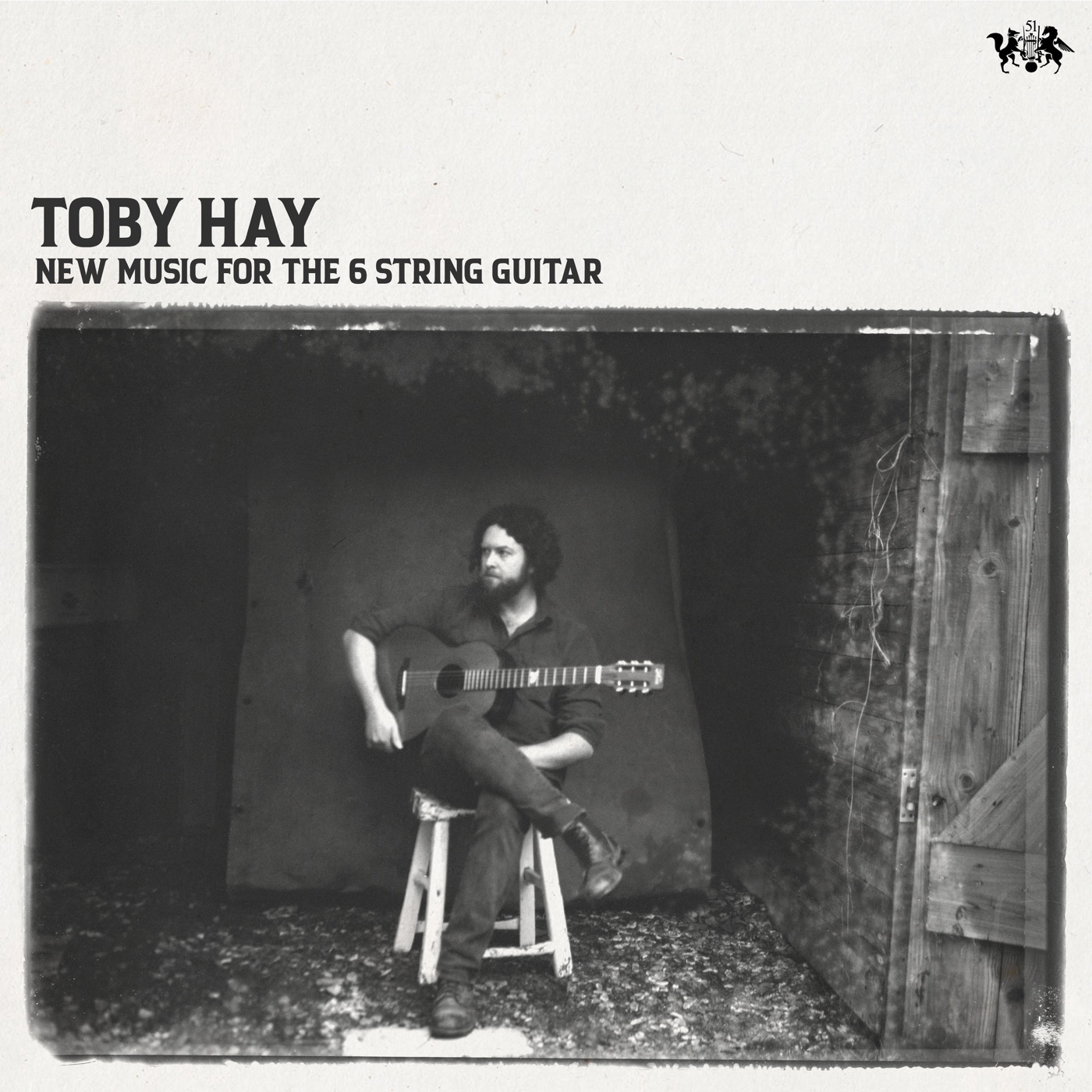 New Music For The 6 String Guitar by Toby Hay