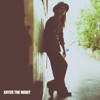 Enter The Night - Loud Tiger