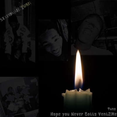 HopeYouNeverGottaVent2Me - Single