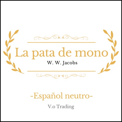 La pata de mono: (Español latino)