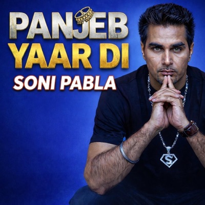 PANJEB YAAR DI (feat. SONI PABLA) - Single