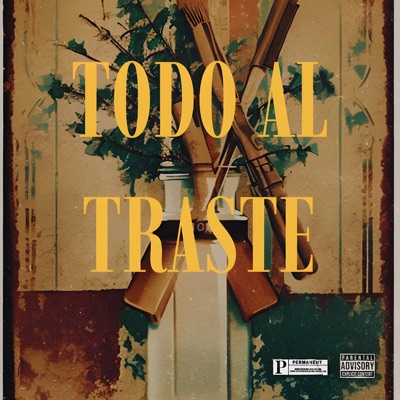 Todo Al Traste - Single