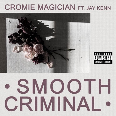 Smooth Criminal (feat. Jay Kenn) - Single