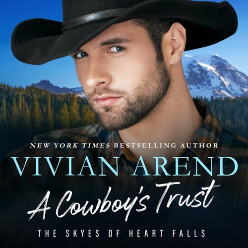 A Cowboy's Trust: The Skyes of Heart Falls, Book 2 (Unabridged) cover
