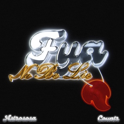 FYA(NO BE LIE) - Single