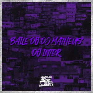 Baile do Dj Matheus do Inter