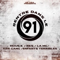 Rentre dans le 91 (feat. Rks, La MG, S2R GANG & Enfants Terribles) - Single - Mous-K