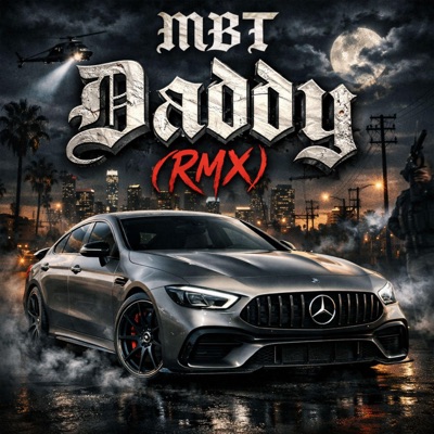 Daddy (Bez Rousie) (feat. MBT) - Single