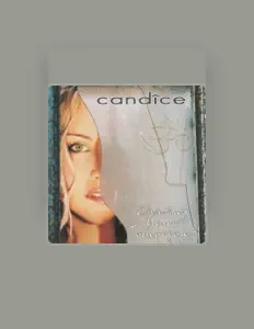 Candice सुनें, म्यूज़िक वीडियो देखें, बायो पढ़ें, दौरे की तारीखें और बहुत कुछ देखें!