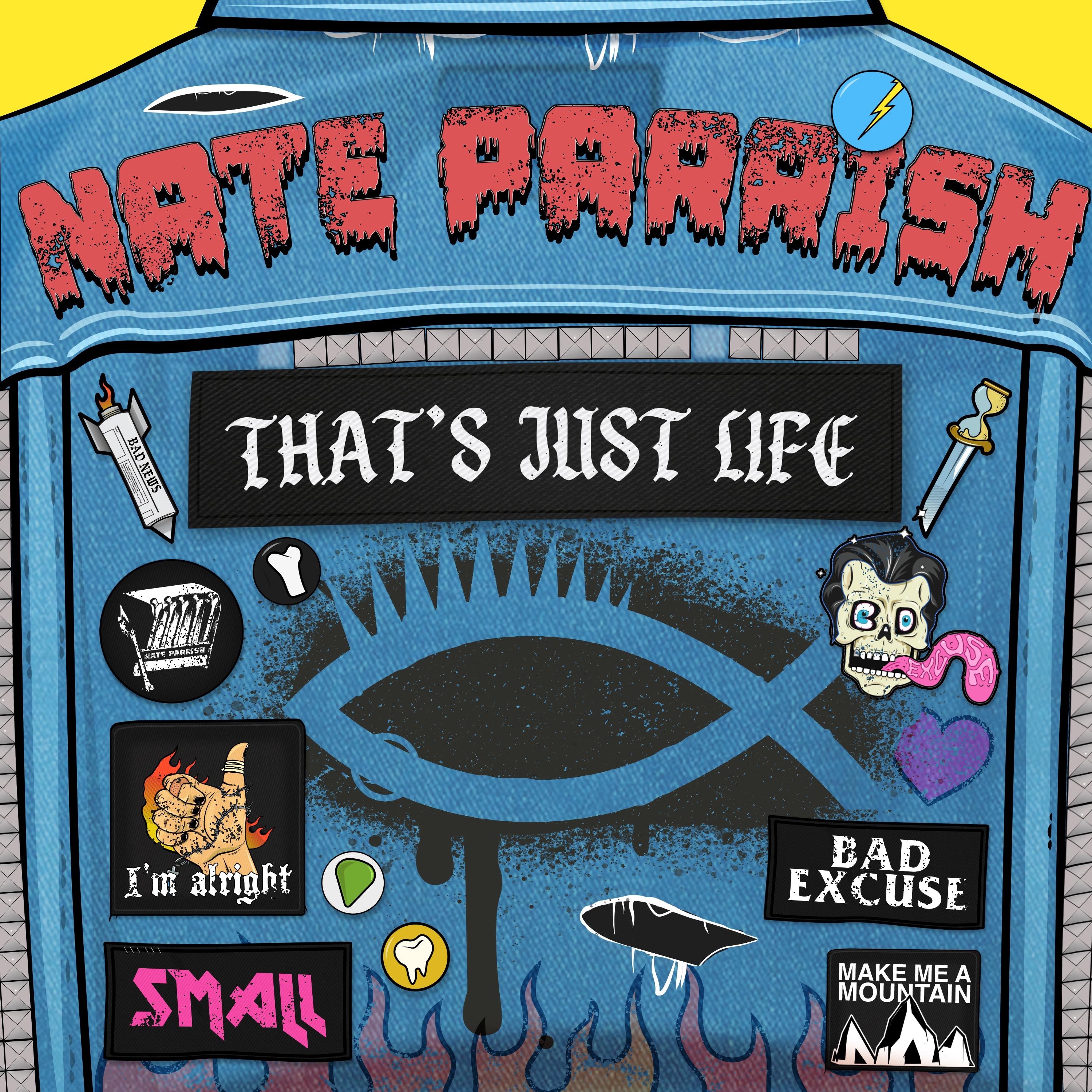 Nate Parrish - That's Just Life