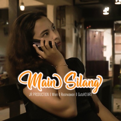 MAIN SILANG - Single