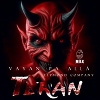 Vayan pa allá (feat. Teran) - Single - Zeymond company