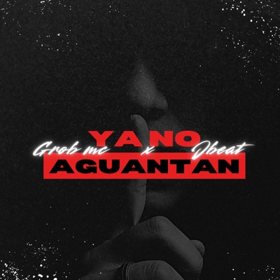 Ya No Aguantan - Single