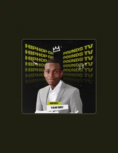 Listen to Yaw Siki, watch music videos, read bio, see tour dates & more!