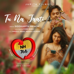 Tu Na Jaati - From 'NH766'
