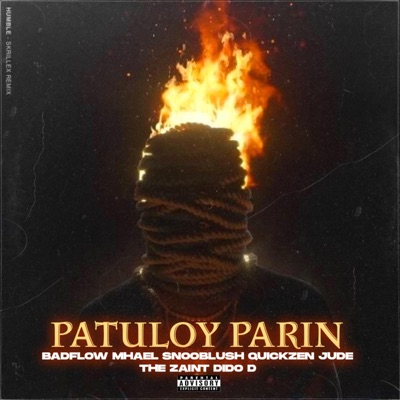 Patuloy Pa Rin (feat. Badflow, Mhael, Snooblush, Jude the Zaint, Quickzen & Dido D) - Single