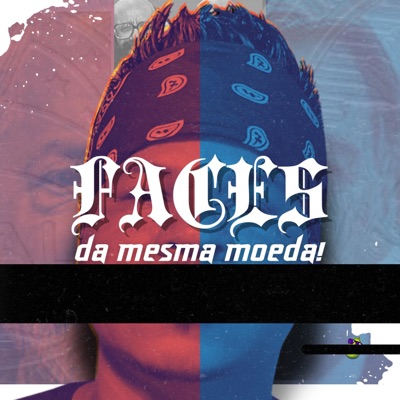 Faces da mesma moeda! (feat. K2 Of Gold) - Single