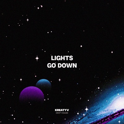 LIGHTS GO DOWN - Single