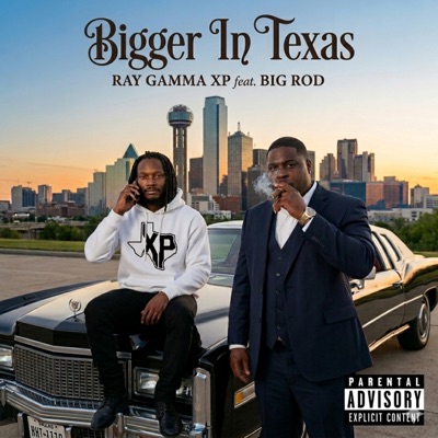 Bigger In Texas (feat. Big Rod) - Single