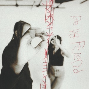 Be Ya Friend - Single