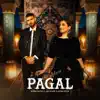 Nimra Mehra, Jaz Dhami & Arbaz Khan - Pagal